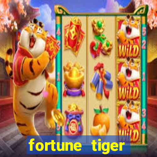 fortune tiger deposito 1 real